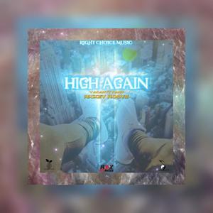 HIGH AGAIN (feat. Rickey Roots)