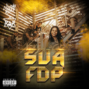 Sua Fdp (Explicit)