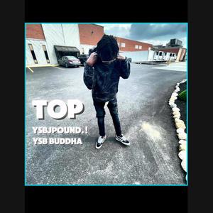 TOP (feat. Ysb Buddha)