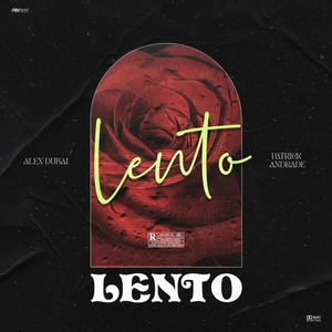 Lento (Explicit)