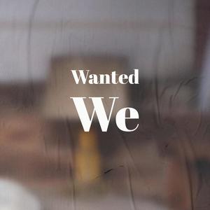 Wanted We