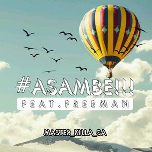 Asambe (feat. Freeman)