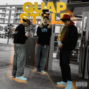 GUAP & STYLE (feat. Gonzaa & BlekiArT) [Explicit]