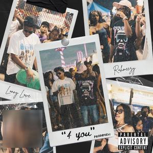 4 YOU (feat. Lonny Love) [Explicit]