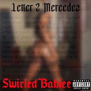 Letter 2 Mercedez (Explicit)