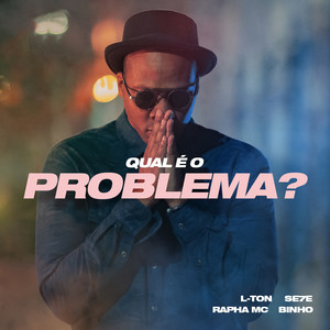 Qual É o Problema?