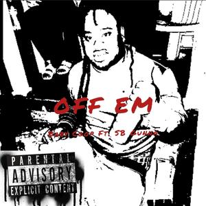 Off Em(feat. SB Gunna) (Explicit)