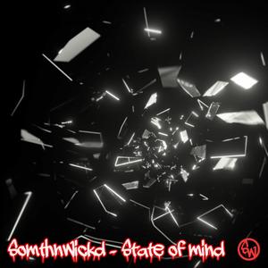 State Of Mind (Explicit)