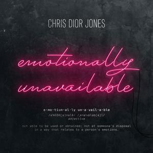 Emotionally Unavailable (Explicit)