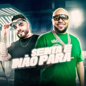 Senta e Não Para (Explicit)