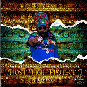 Most High Protect I (Remix)