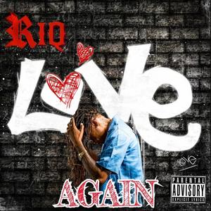 Love Again (Explicit)