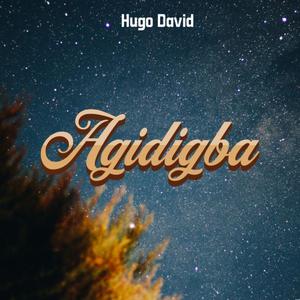 Agidigba (Reimagined)