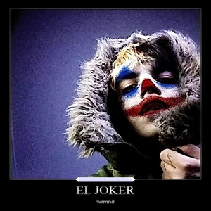 El Joker (Explicit)