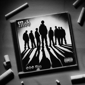 Mob (Explicit)