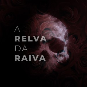 A Relva da Raiva