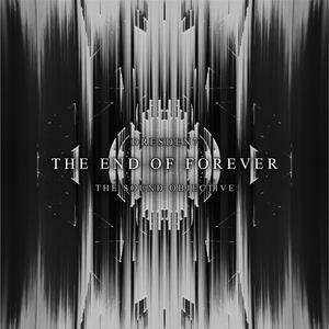 THE END OF FOREVER (feat. THE SOUND OBJECTIVE)