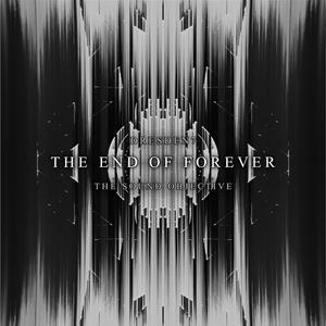 THE END OF FOREVER (feat. THE SOUND OBJECTIVE)