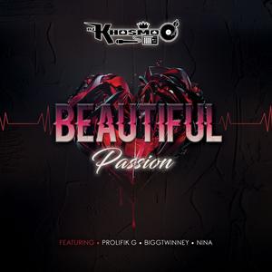 Beautiful Passion (feat. BiggTwinney, Prolifik G & Nina)