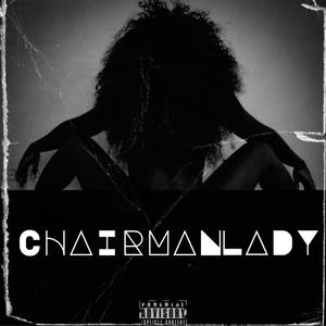 CHAIRMANLADY (Explicit)