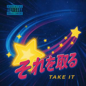 TAKE IT (Explicit)