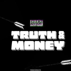Truth & Money (Classic Version)