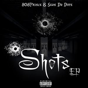 Shots EP (Explicit)