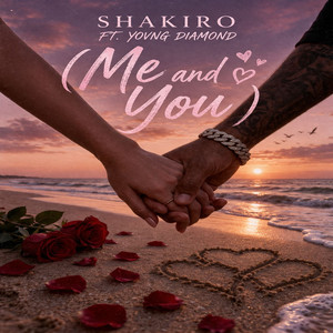 ME AND YOU (Explicit)