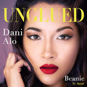 Unglued(feat. Natel)