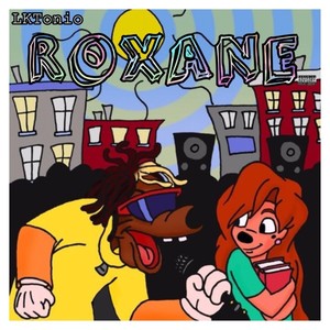 Roxane (Explicit)