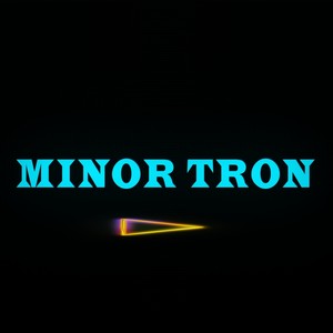 Minor Tron