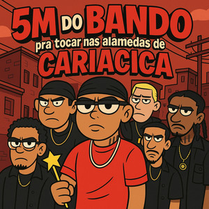 5M do Bando pra Escutar nas Alamedas de Cariacica (Explicit)