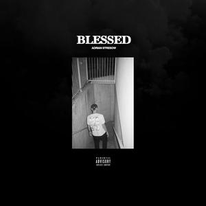 Blessed (Explicit)