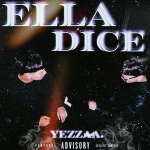 Ella Dice (Explicit)