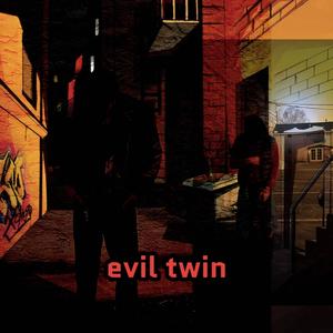 Evil Twin (feat. Gxldboy) (Explicit)