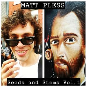 Seeds and Stems, Vol. 1 (Explicit)