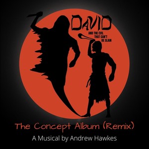 David (And the Evil That Can't Be Slain) - The Concept Album