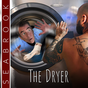 The Dryer (Explicit)