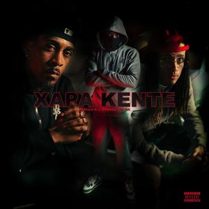 Xapa kente (feat. DreNaz & Pika) [Explicit]