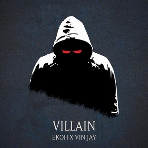 Villain (Explicit)