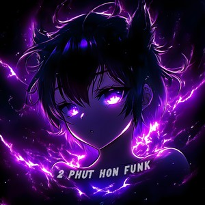 2 PHUT HON FUNK (Slowed & Reverb|Instrumental version)