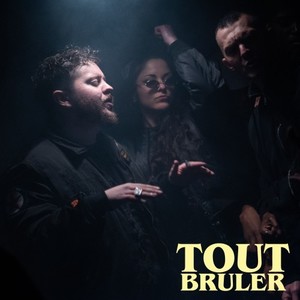 Tout brûler (Explicit)