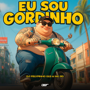EU SOU GORDINHO (Explicit)