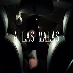 A LAS MALAS (Freestyle)