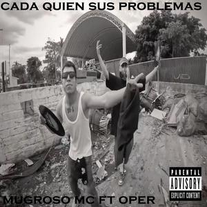 Cada quien sus problemas (feat. oper) [Explicit]