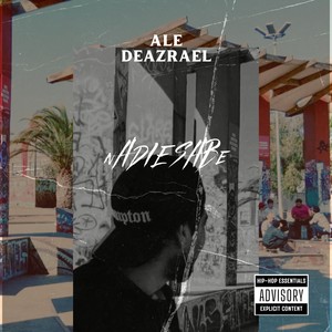 Nadie Sabe (Explicit)