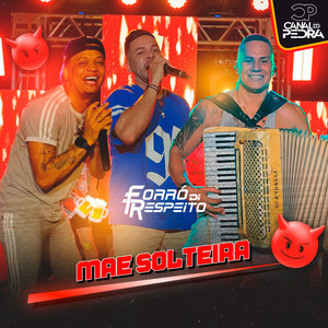 Mãe Solteira (Explicit)