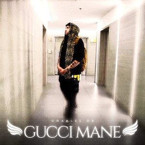 GUCCI MANE (Explicit)