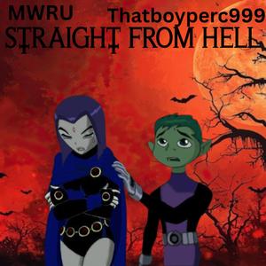 Straight From hell (feat. Thatboyperc999) (Official Audio) (Explicit)