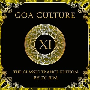 Goa Culture, Vol. 11: The Classic Trance Edition